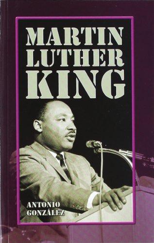 Martin Luther King (Personajes e ideales, Band 1)