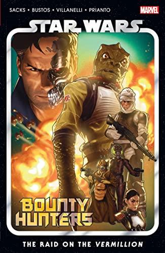 Star Wars: Bounty Hunters Vol. 5: The Raid on the Vermillion