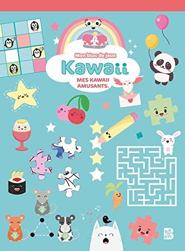 Kawaii : mes kawaii amusants : mon bloc de jeux