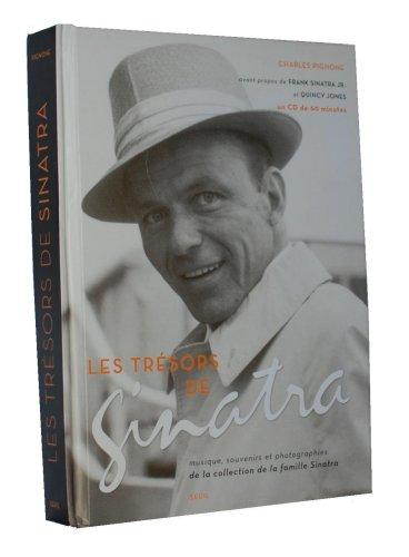 Les trésors de Sinatra : musique, souvenirs et photographies de la collection de la famille Sinatra