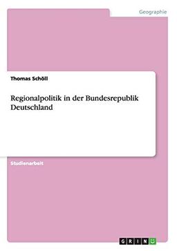 Regionalpolitik in der Bundesrepublik Deutschland