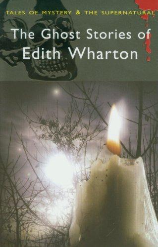 Ghost Stories of Edith Wharton (Tales of Mystery & the Supernatural)