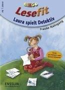 Laura spielt Detektiv. Bingo Lesefit. Texte mit Rätseln zum Leseverständnis