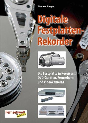 Digitale Festplatten Rekorder - Die Festplatte in Recievern, DVD-Geräten, Fernsehern und Videokameras