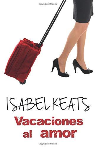 Vacaciones al amor (TOP NOVEL, Band 171)