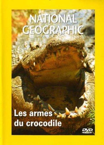 National Geographic : Les Armes du crocodile [FR Import]