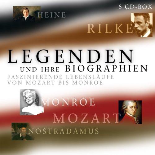 Legenden und Ihre Biographien! Von Mozart-Monroe