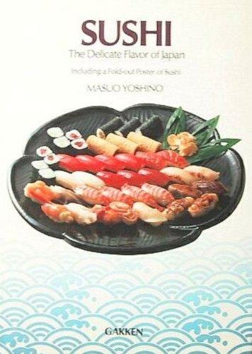 Sushi: the Delicate Flavour of Japan