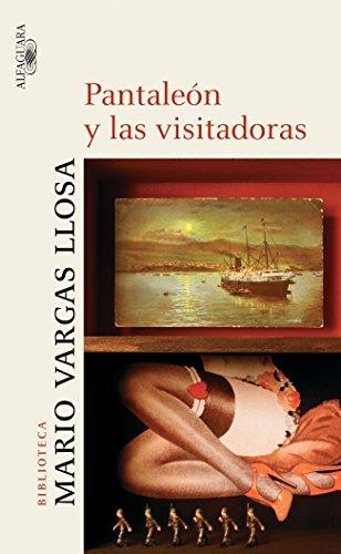 Pantaleón y las visitadoras (BIBLIOTECA VARGAS LLOSA, Band 717019)