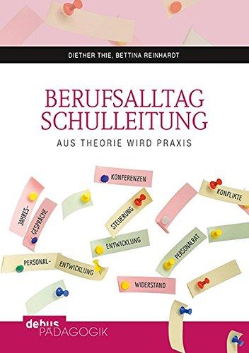 Berufsalltag Schulleitung: Aus Theorie wird Praxis