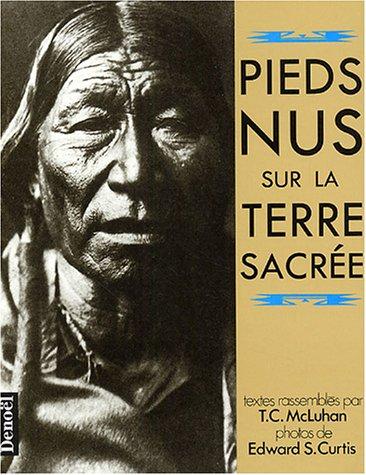 Pieds nus sur la terre sacrée