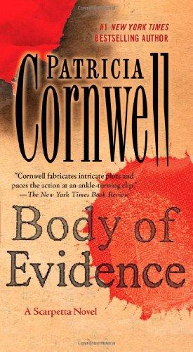 Body of Evidence: A Scarpetta Novel (Kay Scarpetta Mysteries)