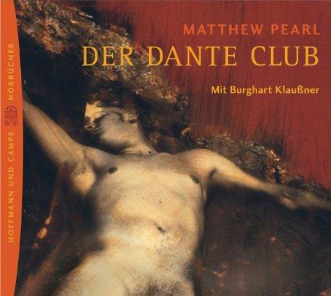 Der Dante Club. 6 CDs. Lesung.