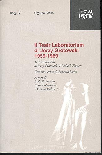 Il Teatr Laboratorium. Materiali 1959-1969