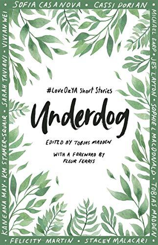 Underdog: #LoveOzYA Short Stories