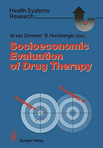 Socioeconomic Evaluation of Drug Therapy (Health Systems Research)