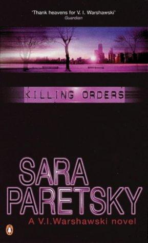 Killing Orders (A V. I. Warshawski novel)