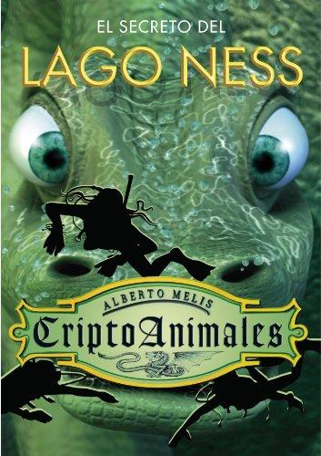 El secreto del lago Ness (CRIPTOANIMALES, Band 105271)