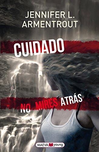 Cuidado, no mires atrás (Narrativa infantil y juvenil)