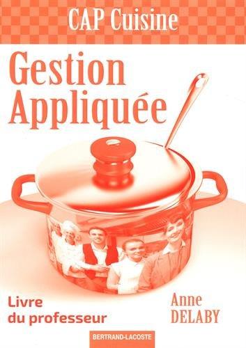 Gestion appliquée, CAP cuisine : livre du professeur