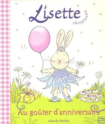 Lisette Choupinette au goûter d'anniversaire