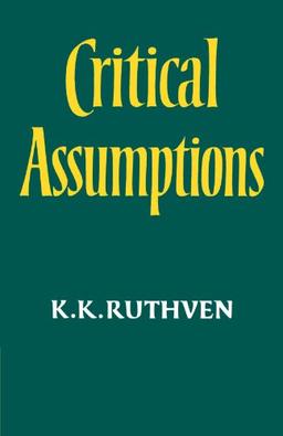 Critical Assumptions