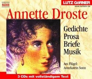 Annette Droste. 3 CDs. . Gedichte / Prosa / Briefe / Musik