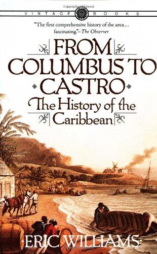 From Columbus to Castro: The History of the Caribbean 1492-1969 (Vintage)