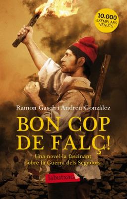 Bon cop de falç! (LABUTXACA)