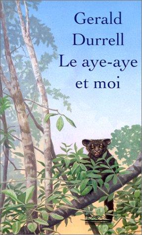 Le aye-aye et moi