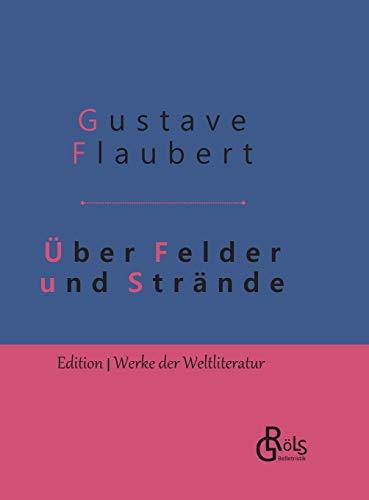 Über Felder und Strände: Eine Reise in die Bretagne - Gebundene Ausgabe