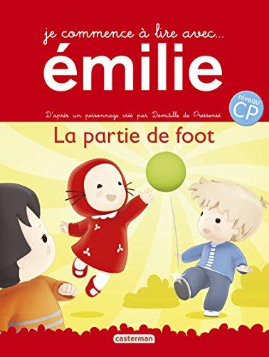 Je commence à lire avec Emilie. Vol. 11. La partie de foot