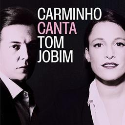 Jobim:Carminho Canta Tom Jobim