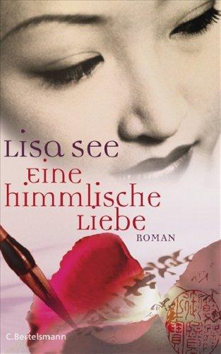 Eine himmlische Liebe: Roman