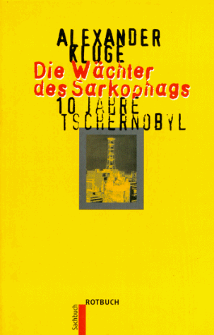 Die Wächter des Sarkophags. 10 Jahre Tschernobyl.