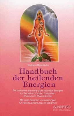 Handbuch der heilenden Energien