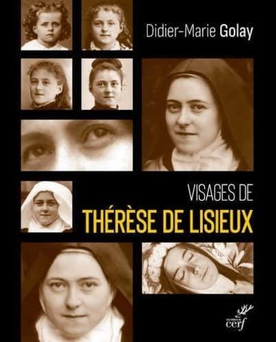 Visages de Thérèse de Lisieux