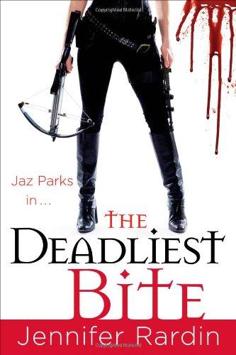 The Deadliest Bite (Jaz Parks, Band 8)