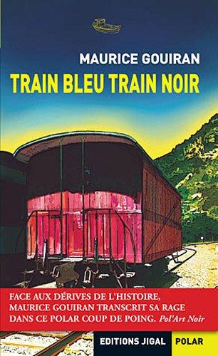 Train bleu, train noir