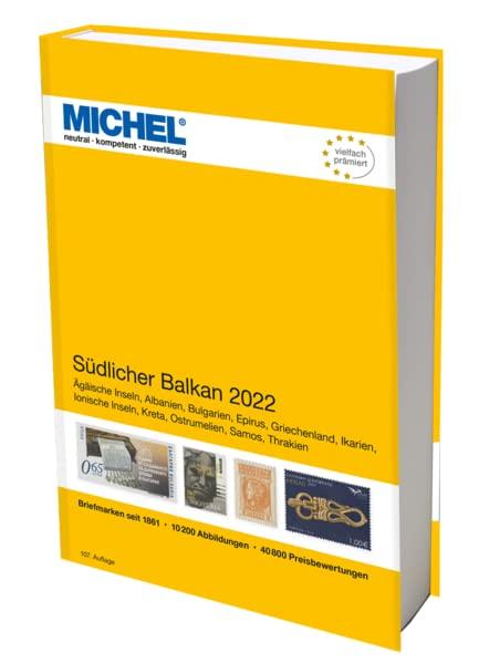 Südlicher Balkan 2022: Europa Teil 7 (MICHEL-Europa: EK)