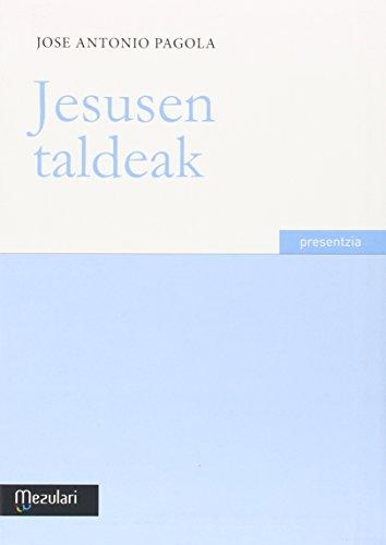 Jesusen taldeak (Presentzia, Band 1)