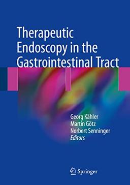 Therapeutic Endoscopy in the Gastrointestinal Tract