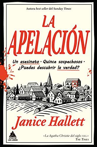 La apelación: Un Asesinato Quince Sospechosos Puedes Descubrir La Verdad? (Ático de los Libros, Band 77)