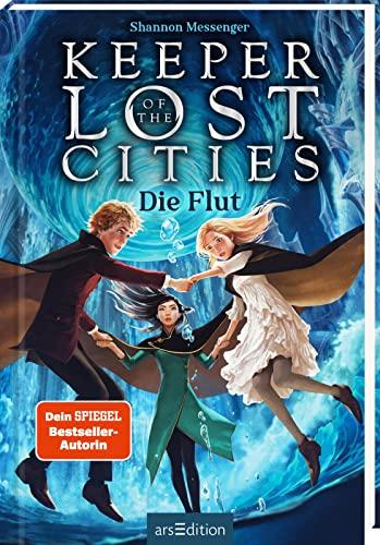 Keeper of the Lost Cities – Die Flut (Keeper of the Lost Cities 6): New-York-Times-Bestseller | Mitreißendes Fantasy-Abenteuer voller Magie und Action | ab 12 Jahre