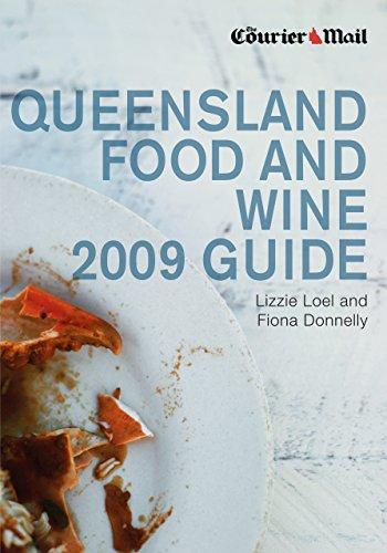 The Courier-Mail Queensland Food and Wine 2009 Guide