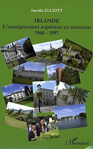 Irlande, l'enseignement supérieur en mutation : 1960-1997