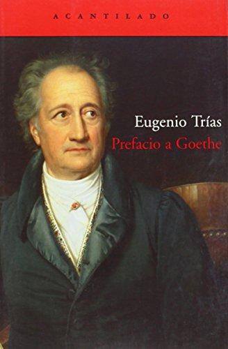 Prefacio a Goethe (Cuadernos del Acantilado, Band 18)