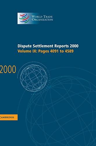 Dispute Settlement Reports 2000: Volume 9, Pages 4091-4589 (World Trade Organization Dispute Settlement Reports)