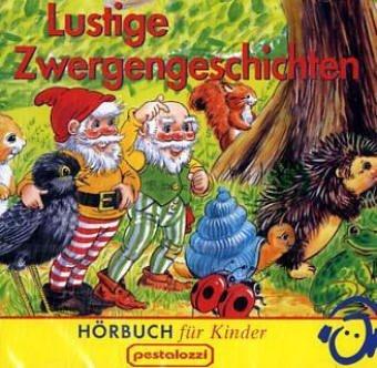 Lustige Zwergengeschichten . Hörbuch für Kinder