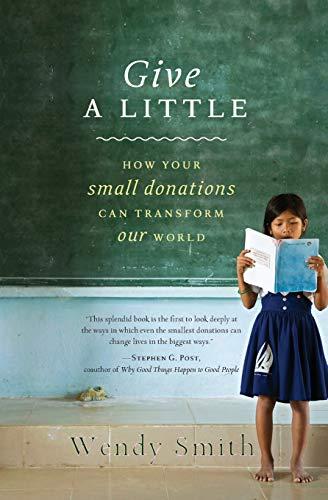 Give a Little: How Your Small Donations Can Transform Our World